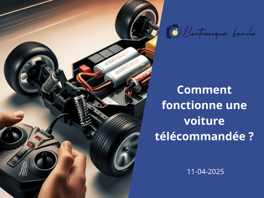 blog comment fonctionne une voiture télécommadée